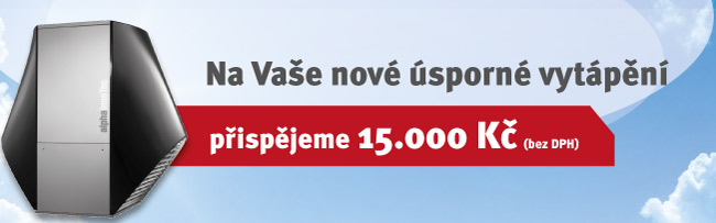 příspěvek 15.000 na Vaše nové úsporné vytápění